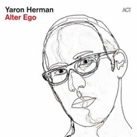 Yaron Herman : Alter Ego